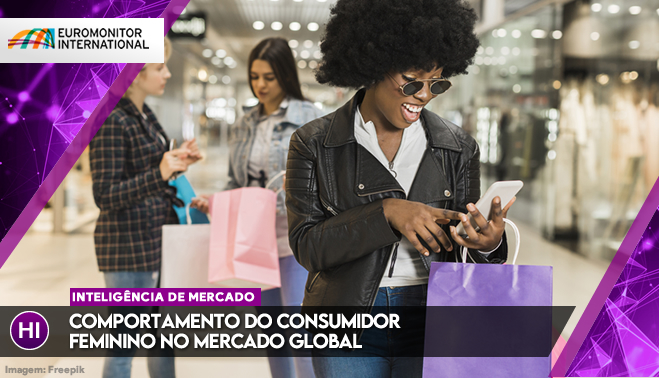 Comportamento do consumidor feminino no mercado global